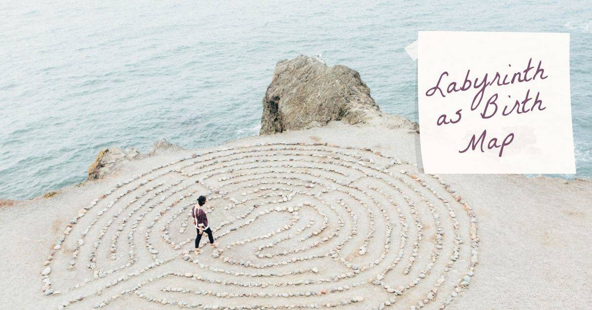Labyrinth: An Ancient Map for Pregnancy, Birth & Motherhood